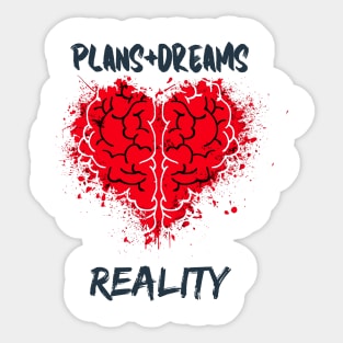 Plans+Dreams=Reality Sticker